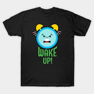 Wake Up T-Shirt